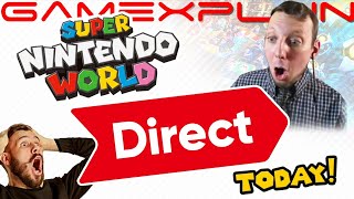 Whoa! A Super Nintendo World Direct Is Coming TODAY! (12/18)