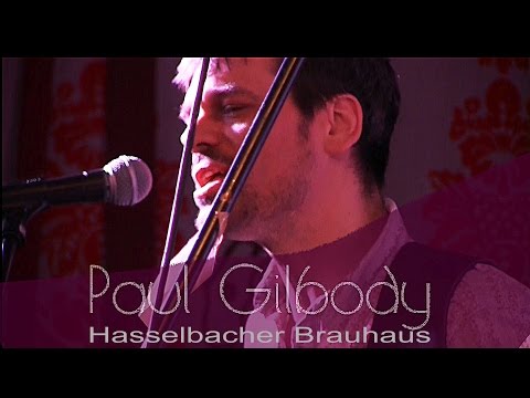 Paul Gilbody  - She Loves Sushi - Hasselbacher Brauhaus 2015