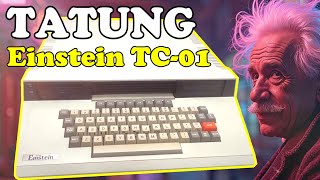 1984 Tatung Einstein Personal Computer - Restore, Review & Modern Mods