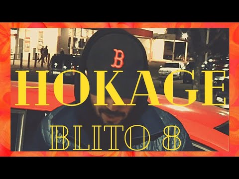 BLITO 8 - HOKAGE🍜 (Video Oficial)