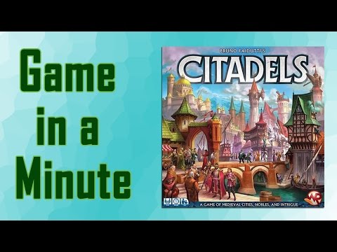 Game In A Minute Ep 31: Citadels