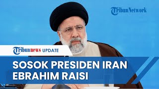 Profil Presiden Iran yang Meninggal usai Kecelakaan Helikopter, Dipersiapkan Jadi Pemimpin Tertinggi