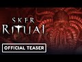 Sker Ritual - Official Reveal Trailer