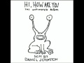 Daniel Johnston - Big Business Monkey