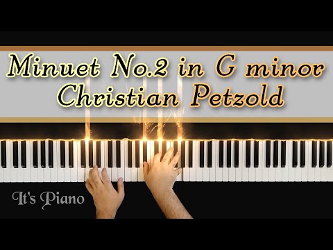 Petzold : Minuet No.2 in G minor (Formerly Attrib. J.S. Bach as BWV Anh. 115) | Classical Piano