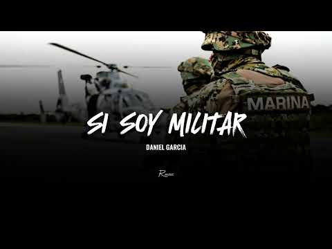 Si Soy Militar - Daniel Garcia (Audio)