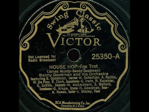 Benny Goodman & His Orchestra "House Hop" on Victor 25350 (1936) Gene Krupa