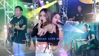 Download lagu Mala Agatha - Tanpo Aku ( Music Live) mp3