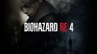 ＃4【PS5/バイオハザードRE４】2時間ぐらいまったりプレイしていく【次は木曜日の23時～】