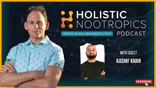What's Your Biochemical Story w. Genetic Testing w. Kashif Khan (ep 53)
