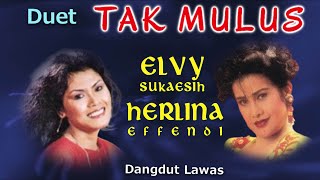 Download lagu Duet GAK MULUS ELVY SUKAESIH & HERLINA EFFENDI mp3