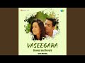 Vaseegara Slowed And Reverb