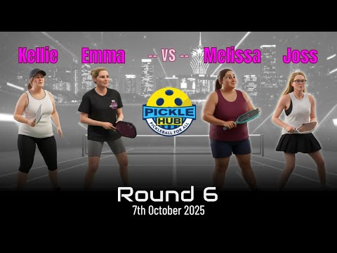 Kellie + Emma -vs- Melissa + Joss - Women’s Pickleball Round 6 - 7th Oct 2025