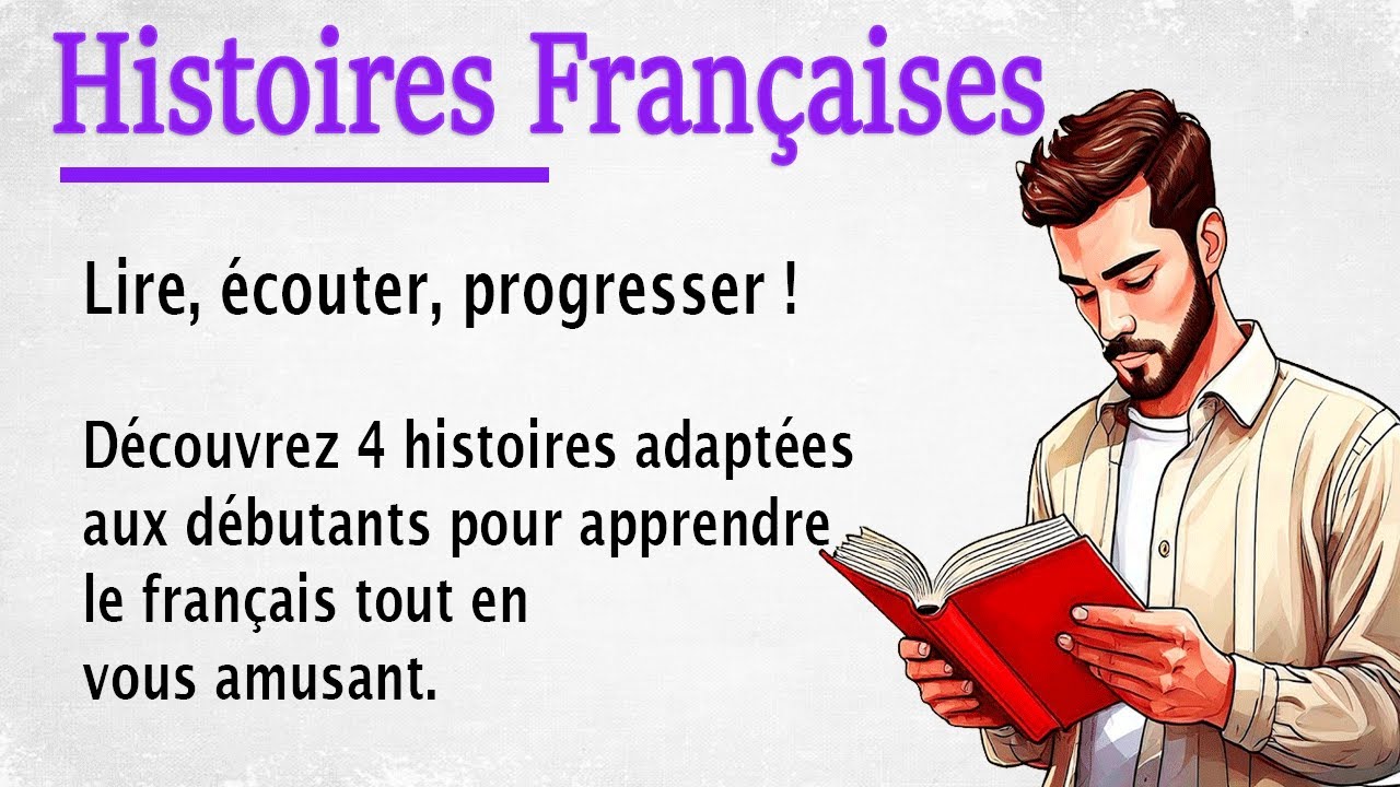 Learn French Through Stories for Beginners (A1-A2)