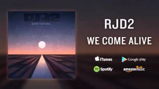 RJD2 - We Come Alive (feat. Son Little)