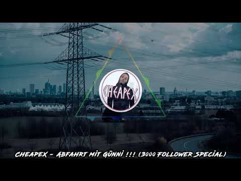 CheapeX - Abfahrt mit Günni !!! (3000 Follower Special) | HARDTEKK | [HD]