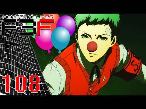 Persona 3 FES - Episode 108: Clownin' Around