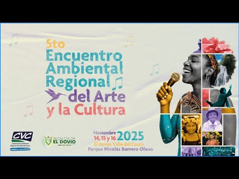 Día 3 V Encuentro Ambiental Regional del Arte y la Cultura El Dovio Valle del Cauca