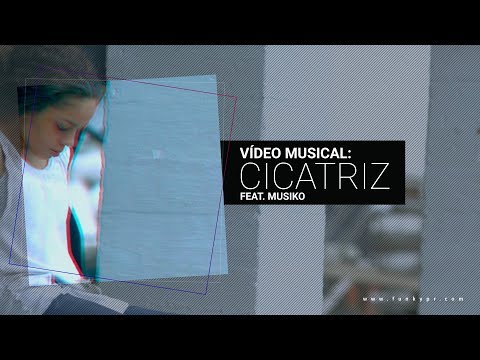 Funky - Cicatriz ft. Musiko