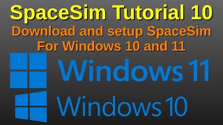 Download the video "SpaceSim Tutorial 10 - Installing SpaceSim on WINDOWS 10/11"