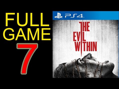 The Evil Within Walkthrough Part 7 PS4 Gameplay lets play playthrough let's play - No Commentary