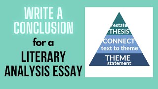 How to Write a Conclusion for a Literary Analysis Essay