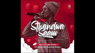 Wave Rhyder - Sthandwa Saam ft. Fiwi (Official Audio)