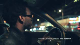 Shawn Chrystopher - The Reason ***OFFICIAL MUSIC VIDEO***