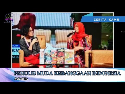 Penulis Muda Kebanggaan Indonesia // Cerita Kamu