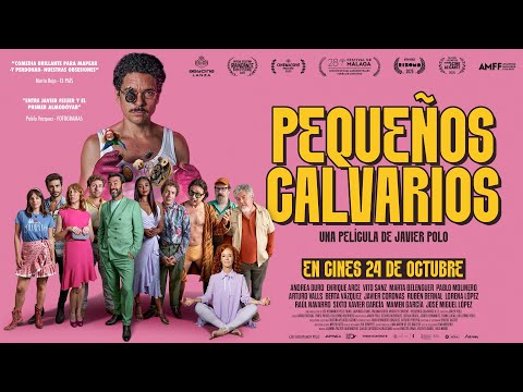 Tráiler PEQUEÑOS CALVARIOS - 24 de octubre en cines