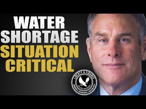 Water Shortage Situation Critical: Our Time is Up | Rick Rule
