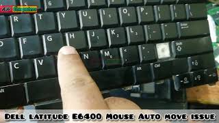 Dell latitude e6400 Mouse auto move issue || quick solution || 100% working