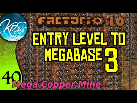 Factorio 1.0 Entry Level to Megabase 3, Ep 40: MEGABASE COPPER MINE - Guide, Tutorial