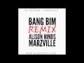 Marz Ville & Alison Hinds - Bang Bim (2016 By GW Music & VPAL Music)RMX DJ Spider
