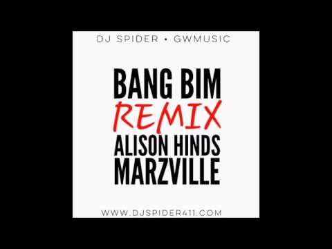 Marz Ville & Alison Hinds - Bang Bim (2016 By GW Music & VPAL Music)RMX DJ Spider