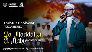 Download lagu YA MADDAHEN EL NABY - Mostafa Atef | HUMAPON 2026 YPPBU mp3