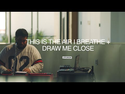 This Is the Air I Breathe +- Draw Me Close - Dave Cruz | UPPERROOM Thursday Set 11/06/2025