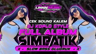 Download lagu DJ SIMPATIK FULL ALBUM TERBARU 2025 - CEK SOUND KALEM SLOW BASS GLUDRUK [ LINNN MUSIC ] mp3