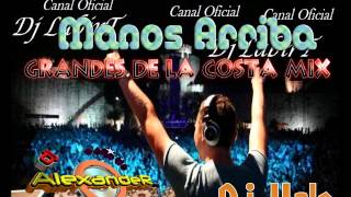 Dj Alexander y Dj Vale - Manos Arriba - Dj Labirt (SUSCRIBETE) Grandes de la Costa Mix