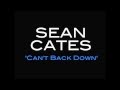 Sean Cates Can T Back Down