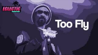 Snoop Dogg X Dogg Pound Smooth G Funk Type Beat Instrumental 2017 &quot;Too Fly&quot; [Prod. Eclectic]