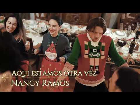 Nancy Ramos - Aqui estamos Otra Ves