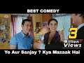 Main Hu Sanjay Singhania Aamir Khan BEST COMEDY Scene जबरदस्त लोटपोट क�