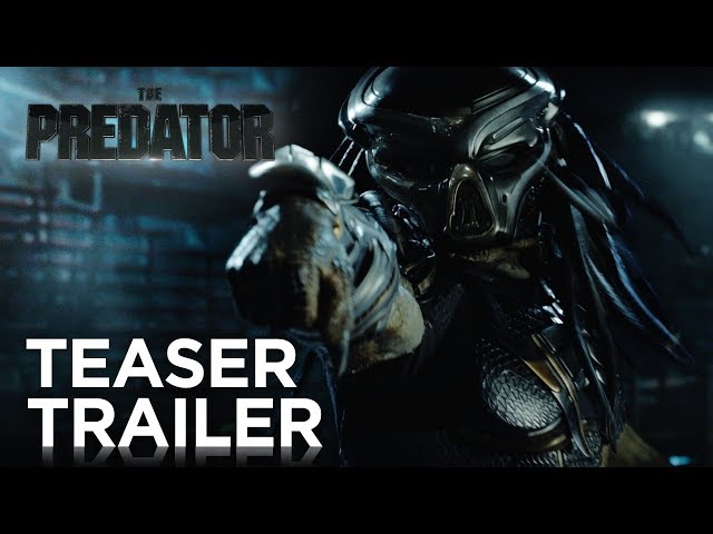 The Predator (2018) Teaser Trailer