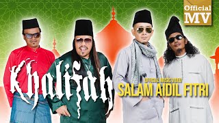 Download lagu Khalifah Salam Aidil Fitri... mp3