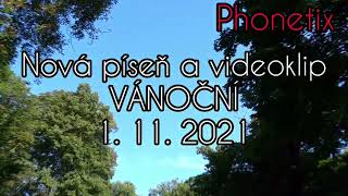 Video PHONETIX  - Reklama na píseň "Vánoční"