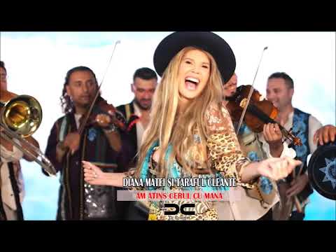 Diana Matei & Taraful Cleante   Am atins cerul cu mana   DJ COSMIN VEERSION