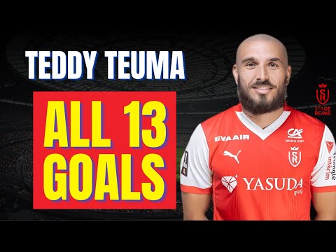 Teddy Teuma - ALL 13 GOALS FOR STADE REIMS SO FAR | Skills & Highlights