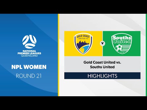 NPL Women R21 - Gold Coast United vs. Souths United Highlights