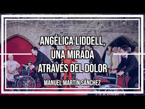 ANGÉLICA LIDDELL, UNA MIRADA ATRAVÉS DEL DOLOR | Vídeo ensayo